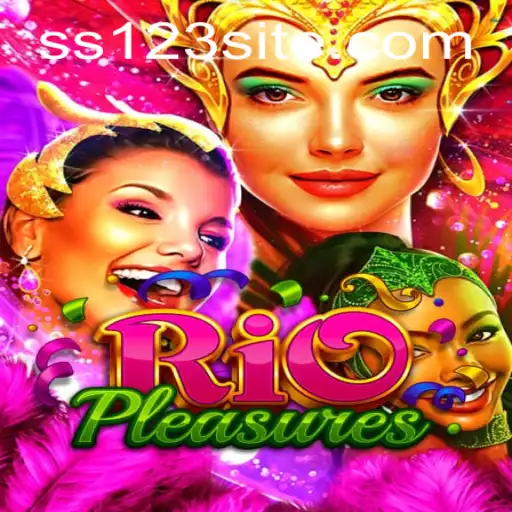 Explore the Thrills of RioPleasures with SS 123